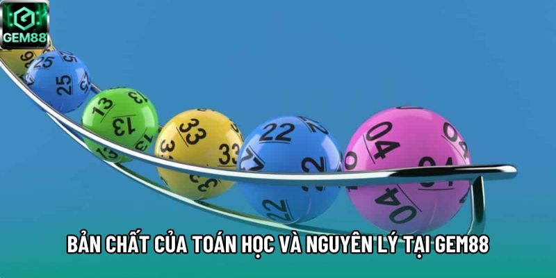 Bản chất của toán học và nguyên lý tại Gem88 Bản chất của toán học và nguyên lý tại Gem88